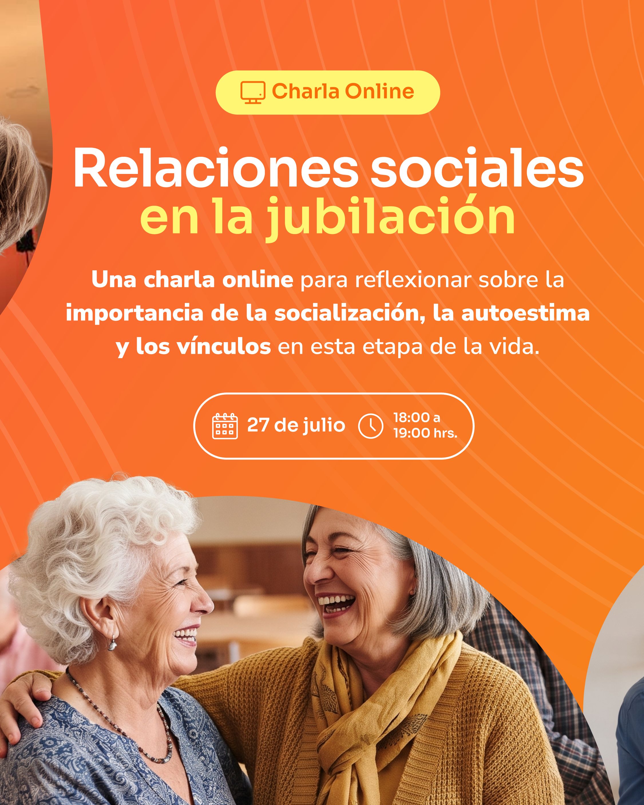 Inscríbete a la charla online Relaciones sociales en la jubilación de Porvivir, 27 de julio
