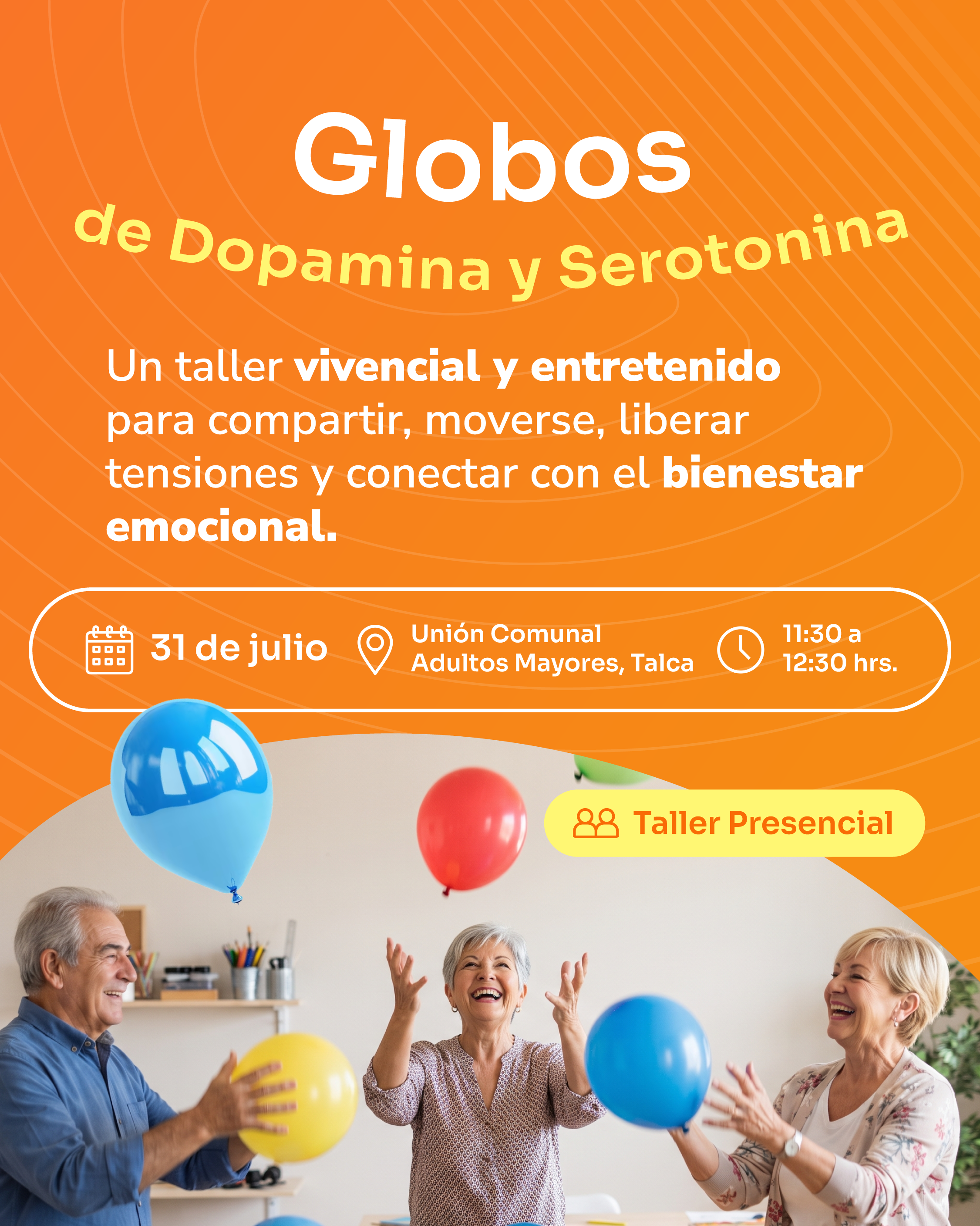Inscríbete al taller Globos de Dopamina y Serotonina de Porvivir, 31 de julio en Talca